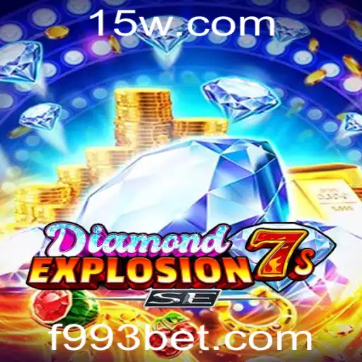 DiamondExplosion7sSE: Descubra a Emoção do Jogo com 993bet