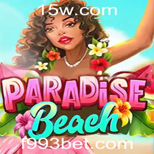 Descubra ParadiseBeach e sua experiência envolvente com 993bet